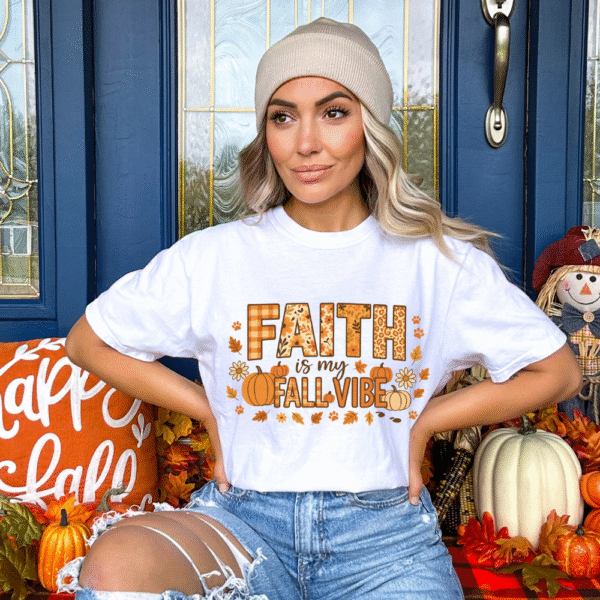 Faith Is My Fall Vibe Tee