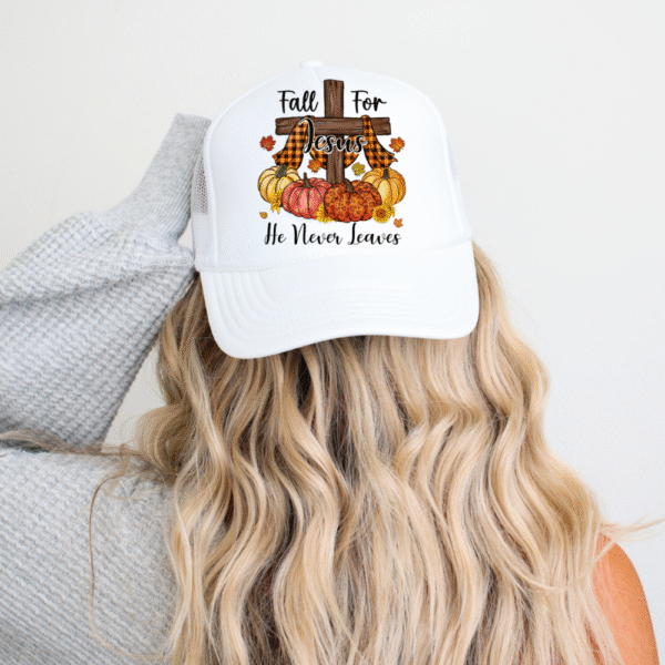 Fall For Jesus He Never Leaves Hat