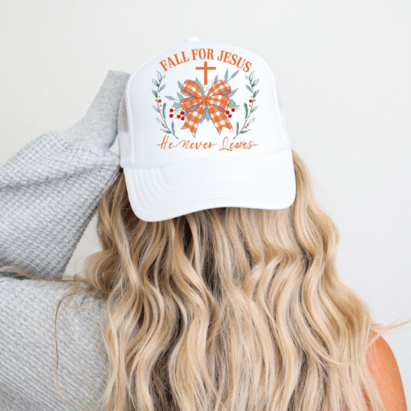 Fall For Jesus He Never Leaves Hat