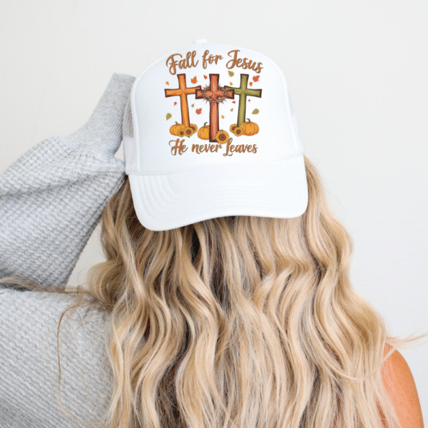 Fall For Jesus He Never Leaves Hat