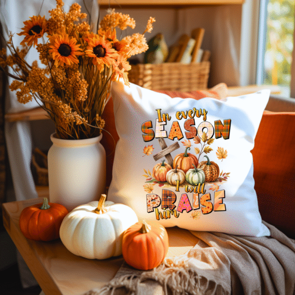 I Will Praise Him Pillow