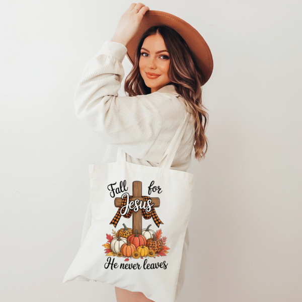 Fall For Jesus He Never Leaves Tote Bag