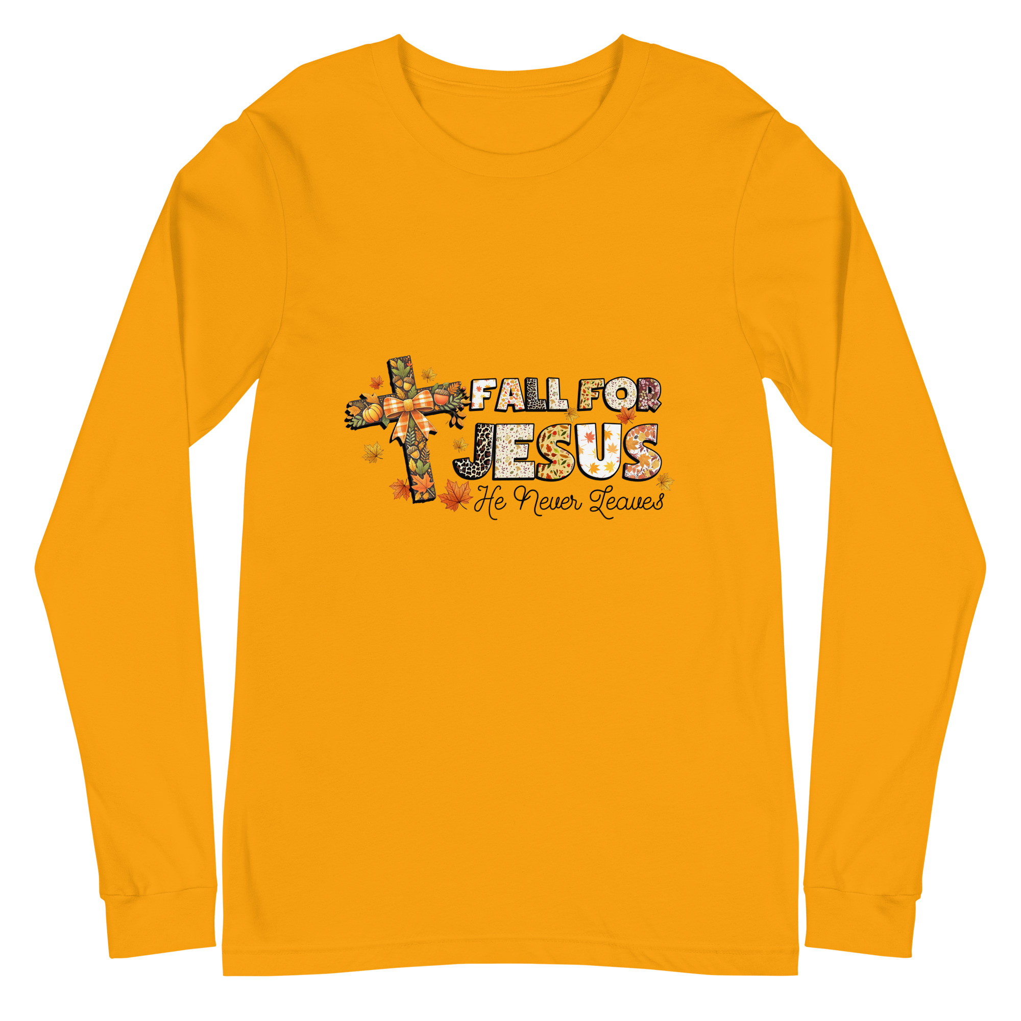 Fall For Jesus He Never Leaves Long Sleeve - Image 2